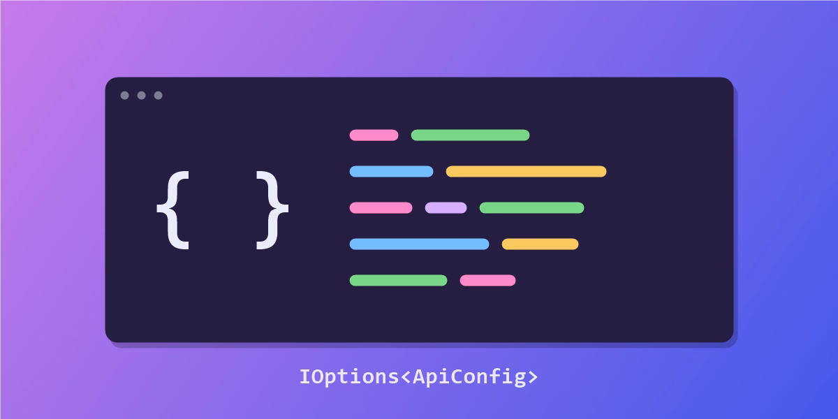 What Is the Options Pattern in .NET and Why Should You Use It?