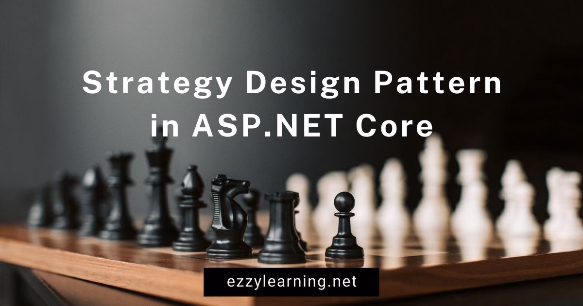 Strategy Pattern in ASP.NET Core